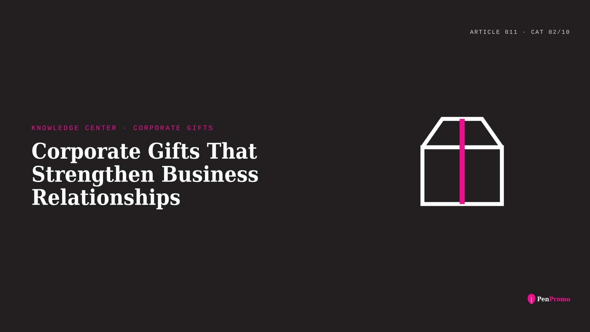 Corporate Gifts That Strengthen Business Relationships