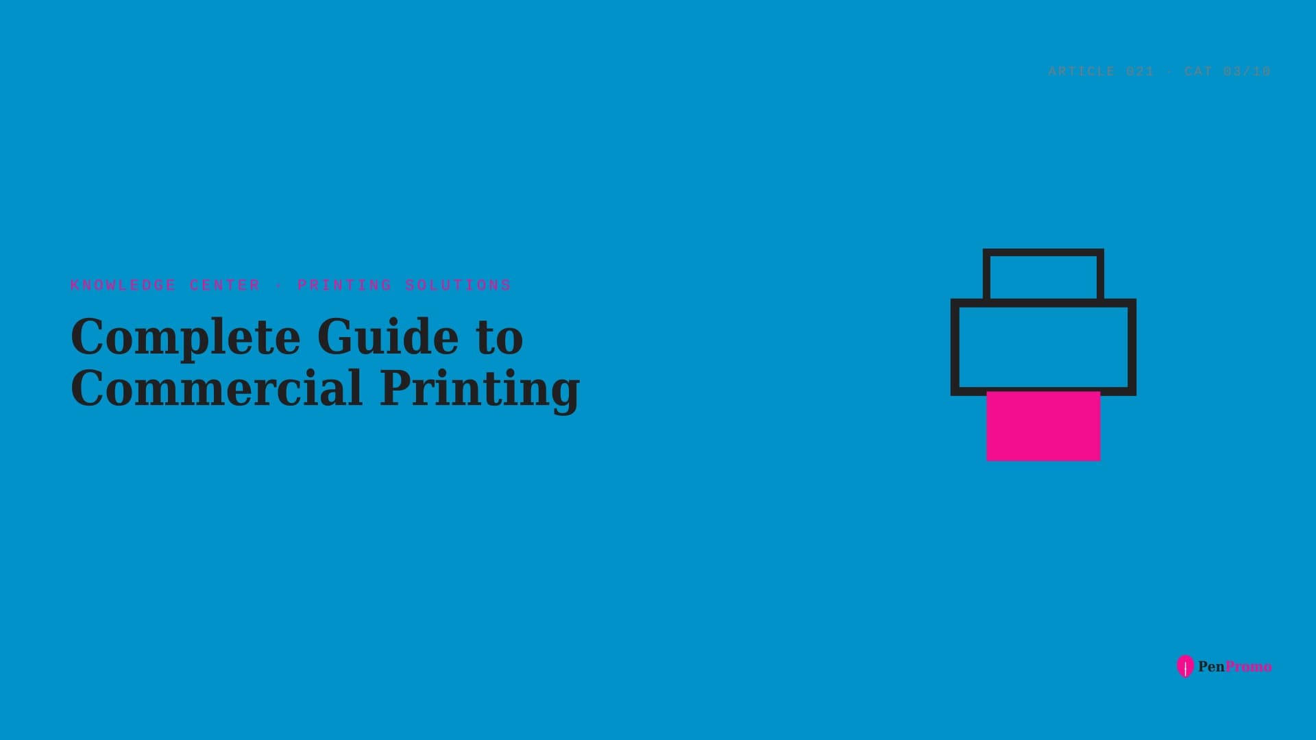 Complete Guide to Commercial Printing